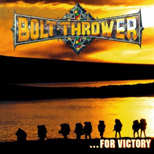 Bolt Thrower : ...For Victory